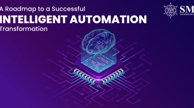A-Roadmap-to-a-Successful-Intelligent-Automation-Transformation1-Blog